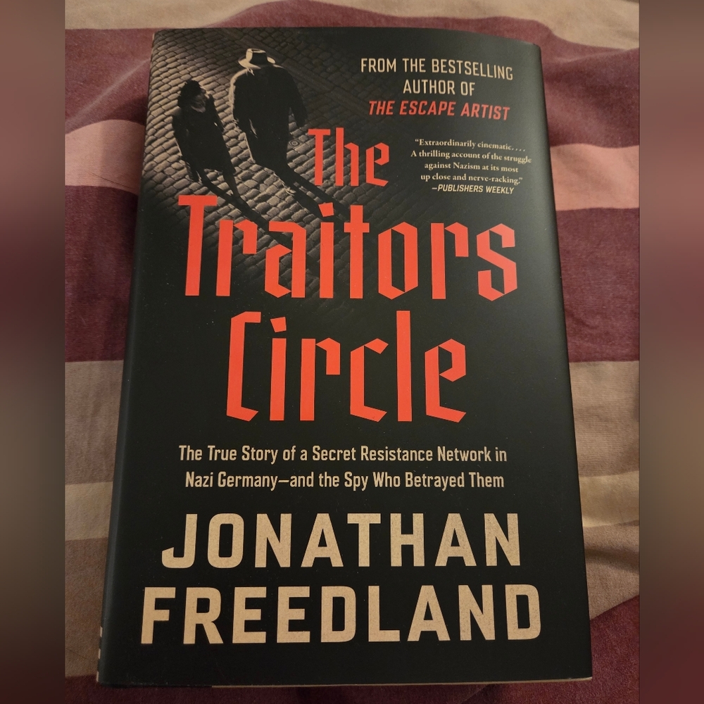 The Traitors Circle: The True Story of a Secret Resistance BOOK, Brand New